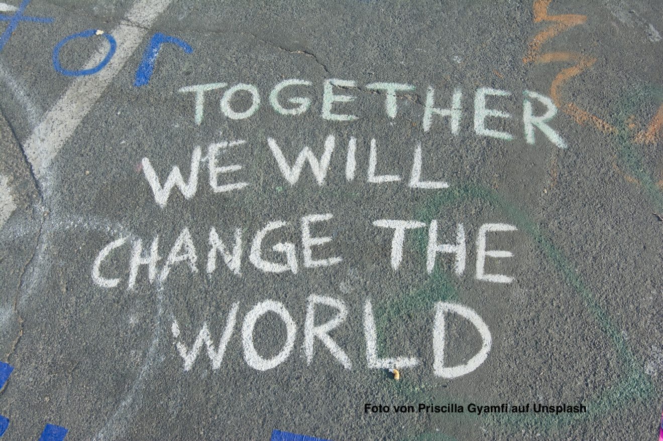 Zusammen werden wir die Welt verändern